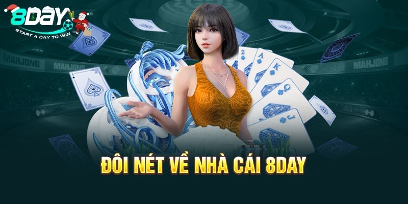 Nhà cái 8day - Địa Chỉ Giải Trí Mới Mẻ